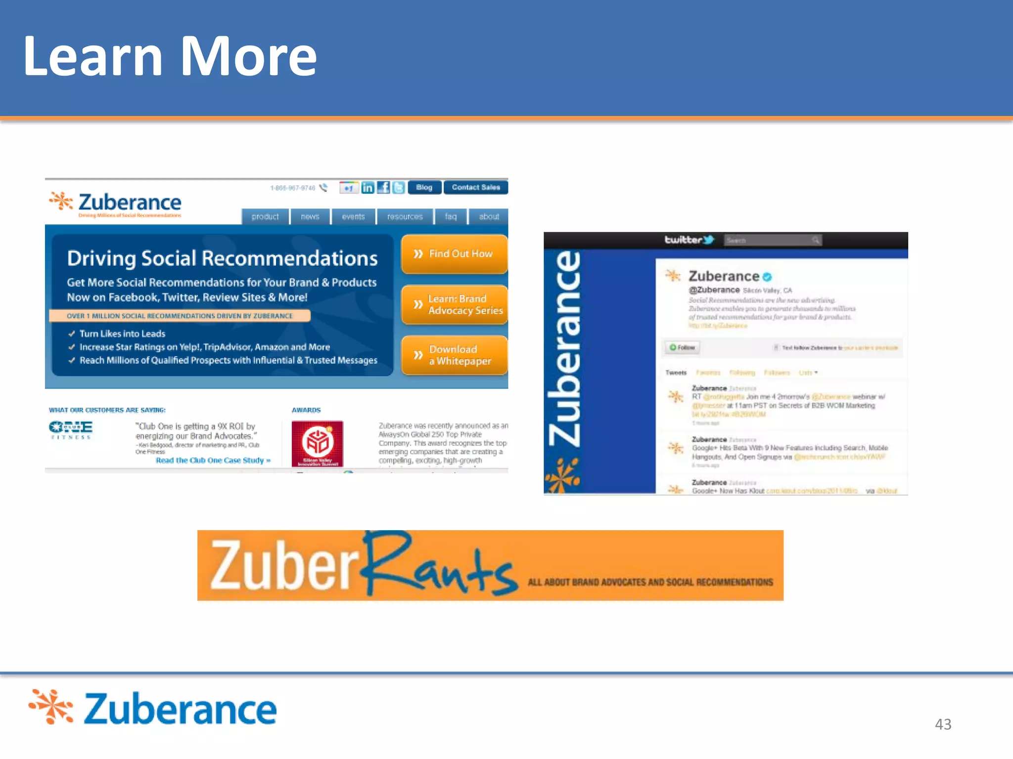 Learn More




             43
 