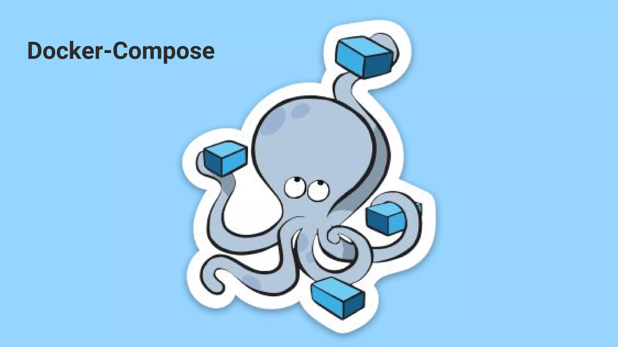 Docker-Compose
 