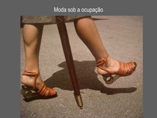 Moda sob a ocupação 