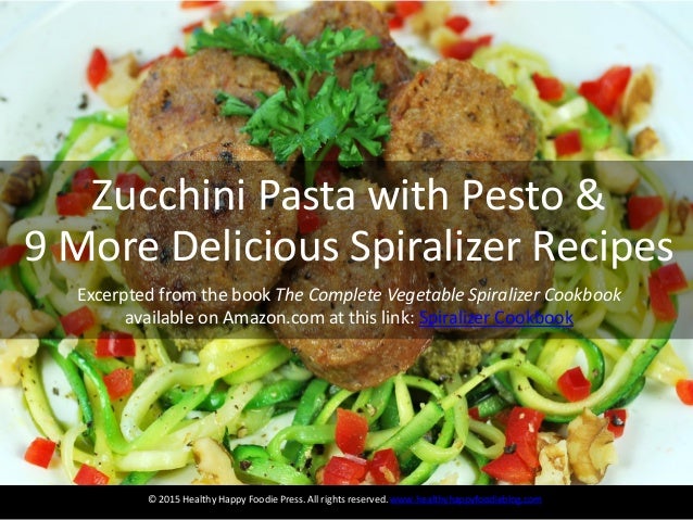 Zucchini Pasta with Pesto and 9 More Delicious Spiralizer Recipes