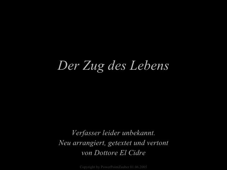 Zug des lebens