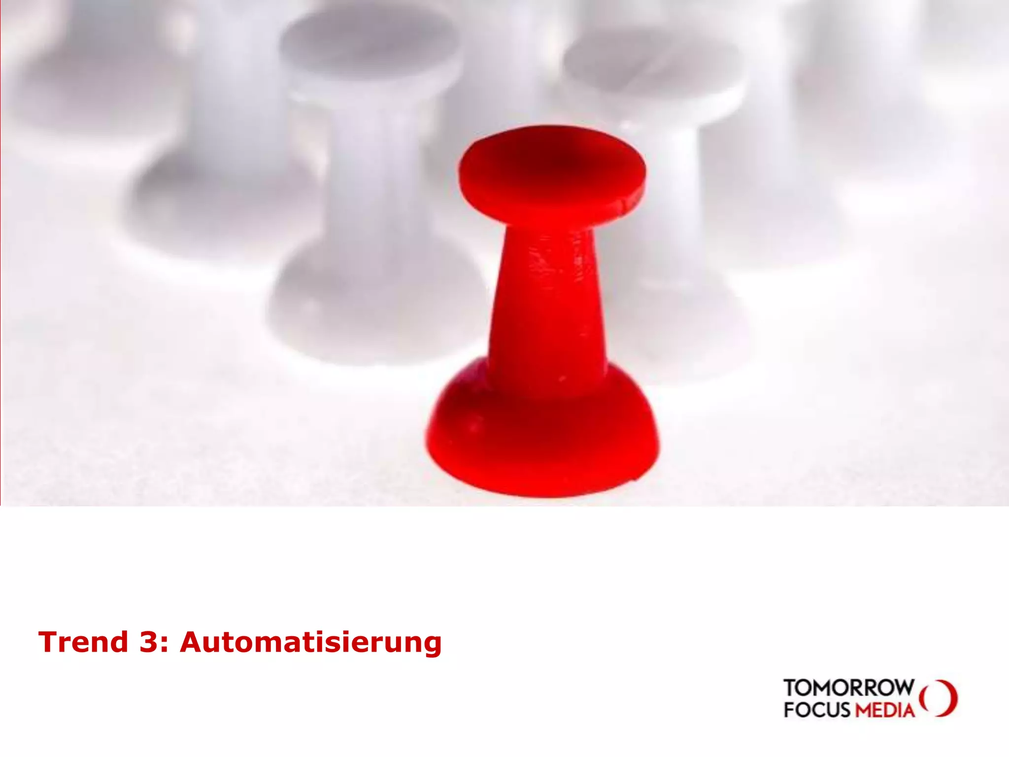 Trend 3: Automatisierung