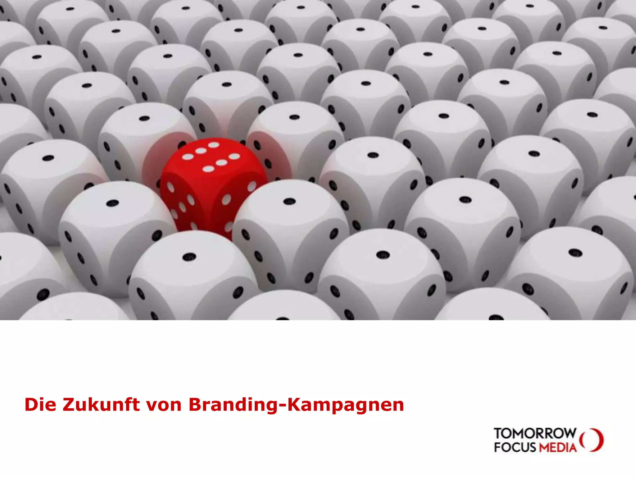 Die Zukunft von Branding-Kampagnen
