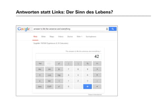 Antworten statt Links: Der Sinn des Lebens?
 