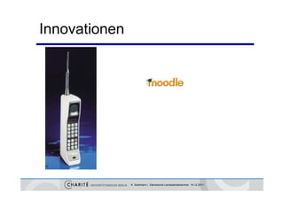 Innovationen




               K. Sostmann | Sächsische Landesärztekammer 14.12.2011
 