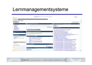 Lernmanagementsysteme




           K. Sostmann | Sächsische Landesärztekammer 14.12.2011
 