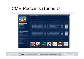 CME Podcasts iTunes U
CME-Podcasts iTunes-U




           K. Sostmann | Sächsische Landesärztekammer 14.12.2011
 