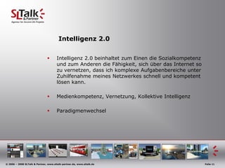 Lernen 1.0Lernen 1.0 hat unsere Ellenbogengesellschaft  hervorgebracht, bei der das Individuum alleine und isoliert stehtIntelligenz 1.0 spielt sich deshalb nur im nur Kopf des Einzelnen ab (klassische IQ-Betrachtung)Das Resultat ist nicht mehr zeitgemäß 