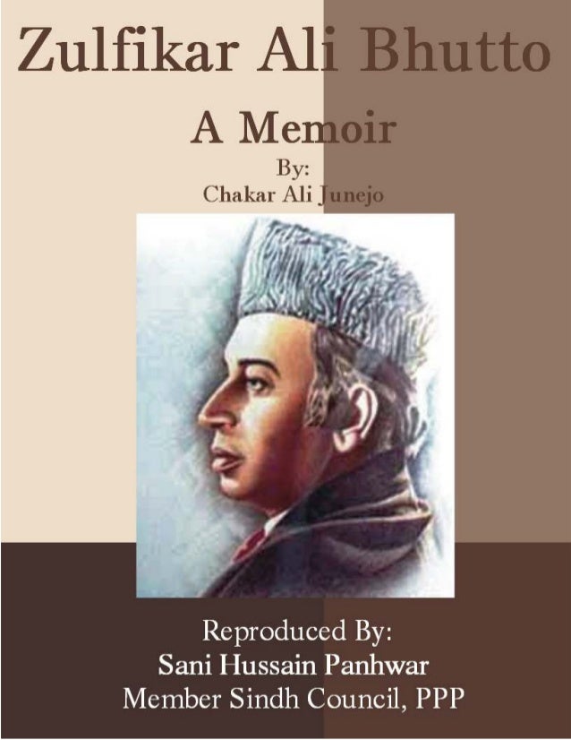 Zulfikar ali bhutto memoir chakir_junejo