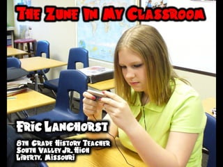 Zune in My Classroom - NECC 2008