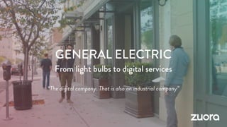 Zuora Pitch Deck. Turning Customers into Subscribers