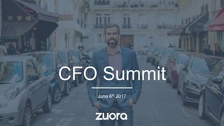 CFO Summit
June 6th 2017
 