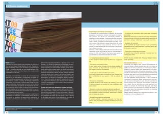 16-Macro-ambiente




                                                                                                                                               Fragmentação dos meios de comunicação
                                                                                                                                               A tecnologia vem proporcionando a alteração da forma das         - Os leitores são impactados várias vezes pelas mensagens
                                                                                                                                               pessoas se comunicarem, obterem informações e consum-            anunciadas:
                                                                                                                                               irem produtos. Os veículos de comunicação também se              Revista tem vida longa e os anúncios veiculados nela também.
                                                                                                                                               adaptaram à essa realidade. Conteúdos editoriais convertem       Uma vez lida pelo comprador, ela segue adiante para leitura de
                                                                                                                                               entre diversos meios, predominantemente a internet. Desse        parentes ou amigos, multiplicando a exposição do anúncio.
                                                                                                                                               modo a revista, que antes concorria apenas com radio, tv, jor-
                                                                                                                                               nal e outdoor, hoje enfrenta o grande crescimento de outros      - Qualidade de impressão:
                                                                                                                                               meios com a internet, tv por assinatura, cinema e celular e      A alta qualidade da imagem impressa é uma característica
                                                                                                                                               disputa com eles pela atenção dos consumidor e pelo investi-     inigualável, que só o meio revista tem. O produto cresce, gan-
                                                                                                                                               mento dos anunciantes.                                           ha destaque e glamour.
                                                                                                                                               Isso levou o meio revista a vender para os anunciantes os seus
                                                                                                                                               diferenciais únicos. Isso pode ser visto por uma pesquisa re-    - O leitor leva a revista para onde quiser:
                                                                                                                                               alizada em 2002 pela Research International que aponta as        A revista é uma companhia agradável, e propicia bons mo-
                                                                                                                                               peculiaridades e características atrativas da revista:           mentos para o leitor.

                                                                                                                                               - A revista é absolutamente pessoal:                             (FONTE: Anuário de Mídia 2005, *Pesquisa Research Interna-
                                                                                                                                               O leitor vê valor na revista porque escolhe a sua, e paga por    tional, ago/2002)
                                                                                                                                               ela.
Conar                                                                       efetivamente negociada atendendo o disposto no art. 11 do                                                                           Indicativos Econômicos
A Revista Zupi possui espaço para veiculação de anúncios e                  Decreto nº 57.690/66; As Agências de Publicidade que rece-         - Em revista, todo horário é nobre:                              De acordo com Wagner Vieira, agente de investimento da
deve, portanto, seguir Código Brasileiro de Auto - Regulamen-               berem o Certificado de Qualificação Técnica do CENP e que es-      O leitor define quando e onde ler a sua revista predileta. E     corretora Planner, o Brasil crescerá cerca de 4,5% no ano de
tação Publicitária. Assim como reconhece a competência do                   tiverem regulares com essa entidade, portanto, tendo demon-        nesse momento, ele fica totalmente concentrado na leitura        2008. Essa estimativa é justificada por diversos fatores. Primei-
Conar – Conselho Nacional de Auto-Regulamentação Pub-                       strado perante esta entidade dispor, em caráter permanente,        dos artigos e anúncios ali publicados.                           ramente, o consumo interno vem apresentando uma consis-
licitária. Segue abaixo descrita a relação entre as agencias de             de estrutura profissional e técnica, bem com de um conjunto                                                                         tente trajetória ascendente, derivada da expansão do crédito,
publicidade e os veículos.                                                  mínimo de informações e dados de mídia, quando obrigados           - A leitura de um titulo é escolhido é um prazer:                redução da taxa básica de juros e o aumento da massa real
                                                                            a tanto de acordo com o Anexo A das Normas-Padrão e que            9 em cada 10 leitores lêem sua revista em casa. Desses, 64%      de renda. Além disso, há um forte aquecimento da demanda
“A relação comercial entre os veículos de comunicação e as                  não tiverem os efeitos dessa certificação suspensos total ou       lêem na intimidade de seus quartos e 58% na poltrona da          interna, resultando na necessidade de importação.
agências ou os anunciantes é, juridicamente, de direito co-                 parcialmente, os Veículos de Divulgação deverão conceder-          sala*.                                                           Um outro parâmetro recente (04/2008) é o fato do Brasil ter
mum subordinada aos preceitos do Direito Civil e Comercial,                 lhes o “desconto-padrão de agência” estabelecido pelo item                                                                          conquistado o Investiment Grade, que proporciona uma atra-
não incidindo, portanto, o Código de Proteção e Defesa do                   2.5.1 das Normas-Padrão e pelos Decretos nºs 57.690/66 e           - Revista tem credibilidade:                                     ção de recursos estrangeiros no país, afetando positivamente
Consumidor. Por outro lado, conforme esse Código, as men-                   4.563/02, correspondente a 20% sobre o valor da mídia efeti-       A relação do leitor do meio revista é de confiança. 7 em cada    diversos setores como, financeiro, infra-estrutura, construção
sagens publicitárias deverão estar de acordo com os direitos                vamente negociada”[31].                                            10 leitores declaram que revistas têm mais credibilidade que     civil e varejo. Deve-se ainda levar em conta que esse novo
do leitor-consumidor. As Agências de Propaganda têm dire-                                                                                      outros meios*.                                                   patamar de atração de investimento alcançado pelo Brasil,
ito ao desconto de 20% sobre os valores brutos autorizados.                 Projeto de lei para uso obrigatório de papel reciclado                                                                              tende a promover uma valorização do mercado de capitais, já
Essa remuneração tem a natureza de “del credere”, o que tor-                Está em votação no congresso o projeto de lei número 2308/07,      - Revista é um veículo de audiência altamente qualificada:       que poderá haver mais estrangeiros investindo em empresas
na as agências solidariamente responsáveis pelo pagamento                   que obriga o editor a utilizar pelo menos 30% de papel reci-       Fala com grupos de consumidores de alta faixa renda que, por     brasileiras de capital aberto.
das veiculações de seus clientes.                                           clado em suas publicações. O autor da proposta, o deputado         sua privilegiada condição econômica, educacional e cultural,     Wagner também destaca que a taxa Selic deve fechar o ano
Os veículos de divulgação deverão conceder às agências de                   Eliene Lima (PP-MT), alega que 40% do lixo urbano brasileiro       são formadores de opinião.                                       de 2008 em 12% e a inflação em 5%.
publicidade que realizarem a intermediação entre eles e os                  são constituídos de papéis. Se a lei vigorar, o setor já declara
Anunciantes na aquisição de espaço/tempo publicitários, a                   ter dificuldade para cumprir a cota estabelecida no projeto, já    - Revista é absolutamente segmentada:
comissão de até 5% (cinco por cento) o valor bruto da mídia                 que representa aumento no custo de produção[32].                   O ambiente editorial é totalmente adequado, tem total per-
                                                                                                                                               tinência com os produtos ou serviços vendidos em suas pá-
                                                                                                                                               ginas.




[31] Retirado da Editora 3 - http://editora3.terra.com.br/info_gerais.htm
[32] Fonte: www.camara.gov.br.


80                                                                                                                                                                                                                                                                            81
 