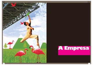 A Empresa

16           17
 