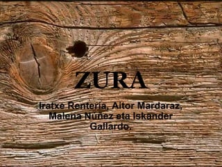 ZURA Iratxe Rentería, Aitor Mardaraz, Malena Núñez eta Iskander Gallardo. 