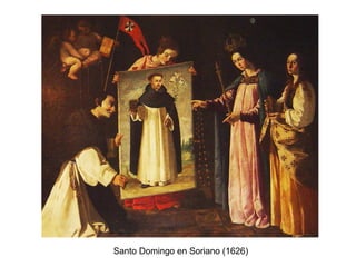 Santo Domingo en Soriano (1626) 
 