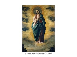 La Inmaculada Concepción 1630 
 