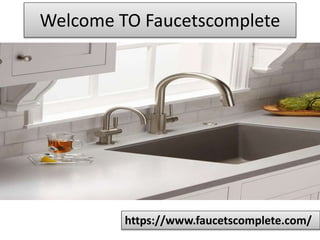 https://www.faucetscomplete.com/
Welcome TO Faucetscomplete
 