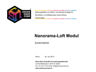 Nanorama-Loft Modul Zusatzmaterial 30. Juni 2011 