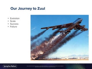 Unless otherwise indicated, these slides are © 2013-2016 Pivotal Software, Inc. and licensed under a Creative Commons Attribution-
NonCommercial license: http://creativecommons.org/licenses/by-nc/3.0/
• Evolution
• Scale
• Success
• Failure
Our Journey to Zuul
8
 