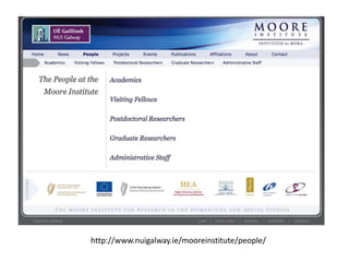 http://www.nuigalway.ie/mooreinstitute/people/
 