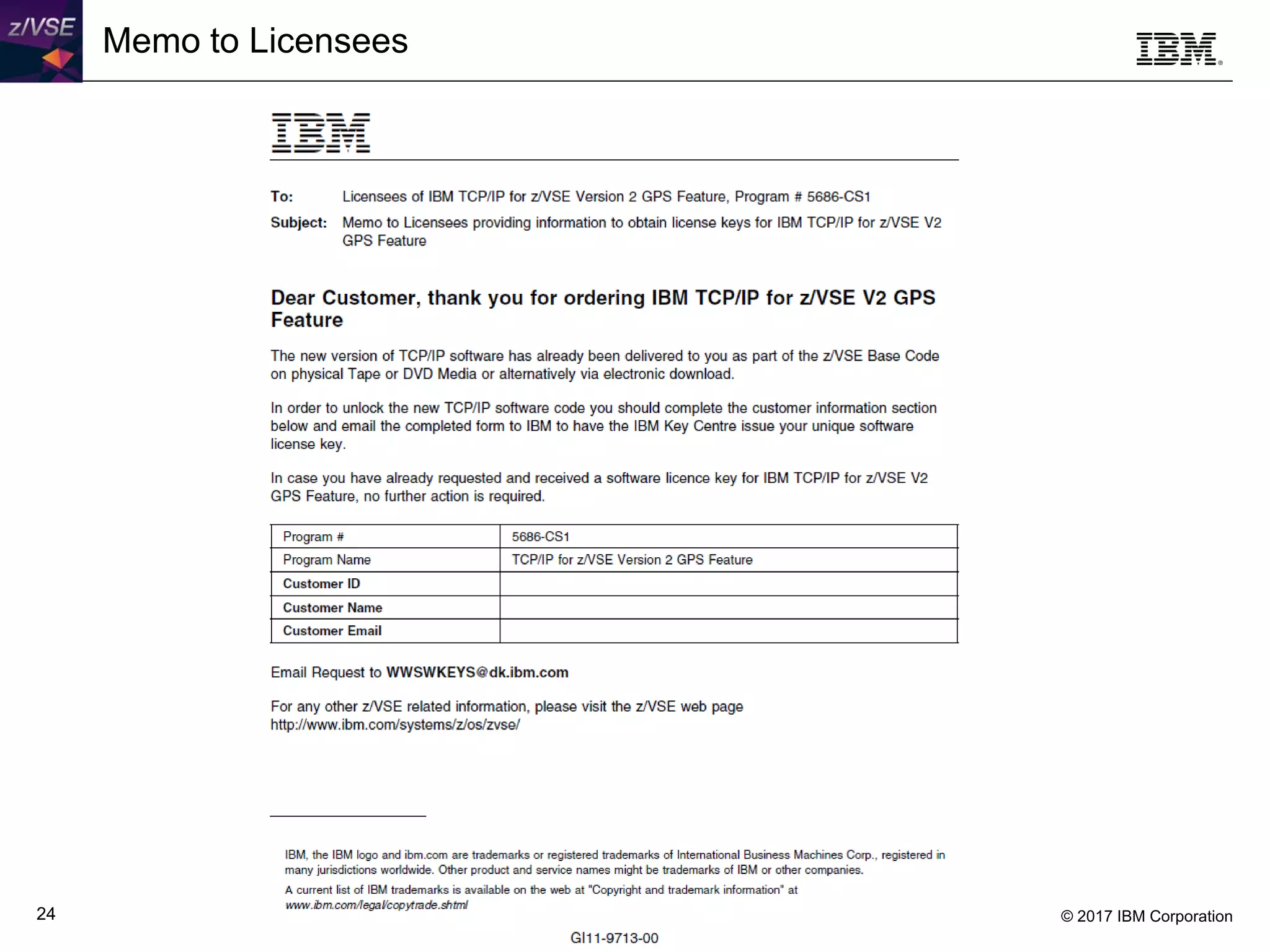 © 2017 IBM Corporation24
Memo to Licensees
 