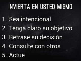 ?Cmo invierte en si mismo?