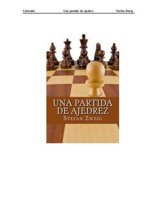 Librodot Una partida de ajedrez Stefan Zweig
 
