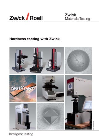 FP 303 2.1208

Hardness testing with Zwick

Intelligent testing

 