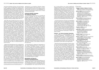 BILDUNG I Steindl I Vom Lernen zur Bildung und vom Wissen zur Macht                                                                                                                                  Vom Lernen zur Bildung und vom Wissen zur Macht I Steindl I BILDUNG



samen Wertvorstellungen und Zielen. Durch die Einteilung                                  organisationen von verschiedenen ethnischen Gruppen,              gen, in welchen Räumen und in welcher Umgebung Ba-             Literatur
in Klassen wurde eine Differenzierung aufgrund ökono-                                     die strukturell gefördert werden (Samad 1997 S. 253 – 255).       sisbildung stattfindet ist eine Grundvoraussetzung für die
                                                                                                                                                                                                                            Bauböck, R. / Heller A. / Zolberg A. R. (Hrsg.)
mischer Möglichkeiten geschaffen. Der Klassenkampf zur                                    Ob diese Formen nur eine neue Art im Umgang mit kultu-            Schaffung eines sozialen Raums, in dem Teilnahme und
                                                                                                                                                                                                                              (1996), The Challenge of Diversity. Integration
Abschaffung der Klassen basierte auf einer Ideologie, und                                 reller Diversität sind oder ob sie eine grundsätzliche Än-        Mitbestimmung Lernprinzipien sind. Neue Ansätze in der            and Pluralism in Societies of Immigration. Wien.
die MitstreiterInnen für den Klassenkampf waren eine Ge-                                  derung des Zusammenlebens bedeuten, kann, so Samad,               Lerntheorie schlagen einen Paradigmenwechsel vor zu Ler-
sinnungsgemeinschaft, die ihre Geschichte schrieb. Heute                                  noch nicht beurteilt werden.                                      nen durch Tun, begleitetes Entdecken und Lernen durch           Bauer, B. (2007), Wenn sich Türen öffnen
macht die Zugehörigkeit zu einer Kultur Menschen zu Ak-                                                                                                     Involvieren (vgl. Scardamalia u. Bereiter 2007)(vgl. Zim-        … oder: Wie Frauen sich eines ihrer
                                                                                                                                                                                                                              Grundrechte erobern. Einblicke in die
teurInnen, die ihre Geschichte bestimmen. Der Unter-                                      Kulturelle Identität verhandeln                                   mer 2004). Diese Ansätze werden m. E. heute in der Basis-
                                                                                                                                                                                                                              Alpabetisierungs- und Basisbildungsarbeit
schied zwischen den zwei Prozessen liegt in der Moral, weil                               und Vielfalt als Potenzial                                        bildung schon praktiziert und sollten in Zukunft ausgebaut        des AlphaBetisierungsCentrum Salzburg.
die Einteilung in Klassen auf einer moralisch-politischen                                   Die Herausforderung, die sich stellt, ist es, kulturelle Dif-   werden. Besonders die Erfahrung der Teilnahme, die Erfah-         Perspektiven. Magazin Erwachsenenbildung.
Grundlage basiert, während die „Symbole, Werte und die                                    ferenzen zu verhandeln, ohne eine Fixierung auf diese             rung, dass meine Fähigkeiten und mein Wissen gefragt sind         Ausgabe Nr. 1. 2007. S. 10-1-9.
Geschichte einer Kultur“ einfach präsent sind und keiner                                  kulturellen Differenzen zu provozieren. Die vorhandene            und die Gemeinschaft weiterentwickeln helfen, ist eine Er-
                                                                                                                                                                                                                            Beck, U. (2008), Weltrisikogesellschaft. Auf
ideologischen Prüfung unterliegen (Sahlins 1999 S. 415).                                  Vielfalt und die sich aus der Verhandlung von Identitäten         fahrung, die in der Basisbildung vermittelt werden sollte.
                                                                                                                                                                                                                              der Suche nach der verlorenen Sicherheit.
                                                                                          ergebene Vielfalt sind ein Potenzial und eine Chance für                                                                            1st ed. Frankfurt/Main: Suhrkamp.
  Robert Miles sieht das Problem darin, dass in unserer Ge-                               Weiterentwicklung und Veränderung. Diese Herangehens-              Für manche Trainerinnen und Trainer in der Basisbildung
sellschaft heute kulturelle Unterschiede die vorherrschen-                                weise erfordert es, Unterschiede und Gemeinsamkeiten zu           sind diese Ansätze nicht neu, allerdings geht es bei diesen     Biffl, G. (2006), Erwerbstätigkeit und
                                                                                                                                                                                                                              Arbeitslosigkeit: die Bedeutung von
den Parameter sind, um Menschen und Gruppen Eigen-                                        benennen, es erfordert eine Auseinandersetzung mit dem            Ansätzen nicht nur um die Gestaltung der Kurse und Lehr-
                                                                                                                                                                                                                              Einbürgerung, Herkunftsregion
schaften zuzuschreiben. Diese naturalisierten Differenzen                                 Begriff Kultur und es erfordert eine Auseinandersetzung           gänge selbst, sondern auch um die Rahmenbedingungen,
                                                                                                                                                                                                                              und Religionszugehörigkeit. In:
dienen dann als Grundlage der Hierarchisierung (Miles                                     im Umgang mit Unsicherheiten. Parekh Bhikhu (2006) be-            wie die Fragen der Abschlüsse, der Benotung, die Art der          2. Österreichischer Migrations- und
1998 S. 10). Rassismus beginnt mit der Interpretation von                                 nennt Irrtümer, die im Zusammenhang mit Kulturkonzep-             Teilnahme einzelner Personen etc. Lave und Wenger (2007)          Integrationsbericht 2001–2006, S. 265–281.
Unterschieden, denn es gibt keine realen, abgrenzbaren                                    ten immer wieder verbreitet werden. Unter anderen kriti-          definieren Lernen als einen Prozess sozialer Beteiligung, in
                                                                                                                                                                                                                            Claussen, D. (1994), Was heißt
ethnischen und kulturellen Unterschiede zwischen West-                                    siert er den holistischen Ansatz von Kultur, wie auch das         dem es eine legitime periphere Partizipation geben kann,
                                                                                                                                                                                                                              Rassismus? Darmstadt.
deutschen und Ostdeutschen, Ungarn und Polen (Claussen                                    Thema der Unterscheidbarkeit von Kulturen. Ebenso kri-            entscheidend ist die Intention einer Person (sichtbar durch
1994 S. 20).2 Kulturalismus oder kulturellen Fundamenta-                                  tisch sieht Parekh die Ethnisierung von Kulturen und den          Sprache, Verhalten etc.), durch einen Entwicklungsprozess       Doberer-Bey, A. (2007), Qualitätsentwicklung
lismus nennt Stolcke (1995 S. 1 – 22) den neuen Rassismus,                                vorherrschenden Kulturdeterminismus, der auch in der              ein Teil einer bestimmten Gemeinschaft zu werden, zum             in der Basisbildung und die Professionalität
                                                                                                                                                                                                                              der TrainerInnen. Perspektiven.
der im Unterschied zum alten Rassismus vor allem auf kul-                                 alltäglichen Praxis immer wieder zu finden ist. Es ist eine       Akteur zu werden.
                                                                                                                                                                                                                              Magazin Erwachsenenbildung.
turelle Differenzen zurückgreift und sie naturalisiert. Die                               Chance, den Begriff Kultur selbst zum Thema zu machen,
                                                                                                                                                                                                                              Ausgabe Nr. 1. 2007. S. 03-1-10.
Frage, wie wir mit kultureller Diversität umgehen, ist eine                               Selbstverständlichkeiten im Zusammenhang mit Kultur in-           TrainerIn — ein Teil der lernenden Community
Frage, die sich auf den verschiedensten Ebenen stellt, im                                 frage zu stellen und gemeinsam mit kulturellen Faktoren             In dem Magazin der Erwachsenenbildung mit dem                 Drucker, P. (2001), The Next Society. The
Haus, im Wohnviertel, im Arbeitsleben, in der Wirtschaft,                                 auch wieder soziale, politische und wirtschaftliche Fakto-        Schwerpunkt „Basisbildung – Herausforderung für den               Economist, November 01, 2001.
in den Medien, im Staat und in der Europäischen Union.                                    ren zu thematisieren. Die Infragestellung von Kultur wird         Zweiten Bildungsweg“ wurden von einzelnen AutorInnen            Gächter, A. (2006), Qualifizierte Einwanderinnen
Rainer Bauböck unterscheidet in Bezug auf kulturelle Di-                                  von TeilnehmerInnen in der Basisbildung nicht immer mit           Kompetenzen für TrainerInnen in der Basisbildung be-              und Einwanderer in Österreich und ihre
versität zwischen linguistischer Diversität und religiöser                                Freuden aufgenommen werden, weil für viele die ethnische          schrieben (vgl. Doberer-Bey 2007). Die Fähigkeit eines po-        berufliche Stellung: S. 1–56. July 23, 2006.
Diversität. Erstere ist, so Bauböck, eher ein Problem in den                              Zugehörigkeit auch Identität und Stolz bedeutet, und doch         sitiven Umgangs mit (kultureller) Diversität wurde als eine       www.zsi.at/attach/desk-dp.pdf.
USA3 und letztere in Europa. Der Umgang mit kultureller                                   ist diese Auseinandersetzung eine Chance zu einem neuen           der Kernkompetenzen benannt. Dies ist sicher eine wich-         Gorz, A. (2004), Wissen, Wert und
Diversität hängt nicht zuletzt vom Kulturverständnis, das                                 Miteinander zu kommen, in dem Vielfalt als Potenzial er-          tige Kompetenz, die die Arbeit in den Gruppen fördert.            Kapital. Zur Kritik der Wissensökonomie.
vertreten wird, ab.                                                                       lebt werden kann.                                                                                                                   1st ed. Zürich: Rotpunktverlag.
                                                                                                                                                              Basierend auf den oben beschriebenen Ansätzen möchte          Lave, J. / Wenger, E. (1998), Communities
 Angesichts der Kulturalisierung unserer Gesellschaft kon-                                  Die Thematisierung im Umgang mit Unsicherheiten ist             ich hier noch einmal dafür plädieren, dass die Trainerin,         of Practice: Learning, Meaning, and
zentrieren sich die Ursachen von sozialen Konflikten und                                  eine weitere Herausforderung. Dies zu lernen und da-              der Trainer sich als Teil der lernenden Community invol-          Identity: Cambridge University Press.
Verteilungsungerechtigkeiten auf kulturelle Unterschiede.                                 für persönliche und kollektive Strategien zu entwickeln,          viert, der oder die zu bestimmten Zeitpunkten eine leh-
                                                                                                                                                                                                                            Miles, R. (1998), Geschichte des
Obwohl es in der Praxis viele Arten des Multikulturalismus                                ist auch ein wichtiges Ziel in interkultureller Bildung. Erst     rende Rolle einnimmt und zu anderen Zeitpunkten eine
                                                                                                                                                                                                                              Rassismus. In: Burgmer, Christoph (Hrsg.).
gibt (Werbner 1997 S. 262), ersetzt das Konzept des Multi-                                ein entspannter Umgang mit Neuem und Fremdem lässt                Rolle der/des Lernenden. Diese Haltung impliziert, dass           Rassismus in der Diskussion. Berlin.
kulturalismus im Wesentlichen die Pluralität der Interes-                                 die Chance auf Begegnung und neue Erfahrungen zu. Sich            auch die TeilnehmerInnen über Wissen, Fähigkeiten und
sen durch eine Pluralität der Abstammung, dies stellt einen                               auf eine neue Perspektive einzulassen, die nicht nur ein-         Kompetenzen verfügen, die für alle eine Bereicherung dar-       Muckenhuber, S. (2007), Mehr als Lesen
                                                                                                                                                                                                                             und Schreiben – Alphabetisierung und
Nährboden für religiösen und kulturellen Fundamentalis-                                   fach als andere Perspektive neben der eigenen steht, son-         stellen können. Ein Ansatzpunkt in der Basisbildung kann
                                                                                                                                                                                                                             Basisbildung an der Volkshochschule Linz.
mus dar (Samad 1997 S. 244). Eine Rückkehr zu einer farb-                                 dern die auch die eigene Perspektive verändert, erfordert         sein, die eigenen Stärken und Fähigkeiten zu benennen            Perspektiven. Magazin Erwachsenenbildung.
und kulturblinden Sozialpolitik würde allerdings dazu füh-                                Mut und Offenheit. Basisbildung ist eine Chance, dass sich        und dadurch ein Bewusstsein über die Vielfalt von Fähig-         Ausgabe Nr. 1. 2007. S. 11-1-8.
ren, dass die Bedürfnisse ethnischer Minderheiten wieder                                  Menschen auf diesen Perspektivenwechsel einlassen. Um             keiten und Wissen zu schaffen. Dies ist auch eine Möglich-
an die letzte Stelle der politischen Agenda rücken (Samad                                 diese Fragestellungen in der Basisbildung zu thematisieren,       keit für die TrainerInnen sich als Teil der Community mit       Parekh, B. (2006), Rethinking Multiculturalism.
                                                                                                                                                                                                                              Cultural Diversity and Political Theory. New York.
1997 S. 25). Die Kritik am Multikulturalismus hat dazu ge-                                ist es notwendig, Vertrauen zu schaffen.                          bestimmtem Wissen und Fähigkeiten einzubringen. Und
führt, dass neue Modelle der Inkorporation vorgeschla-                                                                                                      eines ist sicher: Auch lesende, schreibende, rechnende          Rath, O. (2007), Netzwerk Basisbildung
gen und diskutiert werden, wie zum Beispiel einen Dialog                                  Basisbildung, ein Raum für                                        Menschen können von Menschen, die ihren Alltag mit an-            und Alphabetisierung in Österreich:
zu führen, der die gemeinsame Kultur bereichert und neue                                  Teilnahme und Mitbestimmung                                       deren Fähigkeiten als Lesen, Schreiben oder Rechnen be-           Hintergründe, Bestandsaufnahme,
                                                                                                                                                                                                                              Perspektiven. Magazin Erwachsenenbildung.
Formen der Hybridität kreiert, oder die Bildung von Dach-                                  Eine weitere Herausforderung für die Basisbildung ist die        wältigen, einiges lernen.
                                                                                                                                                                                                                              Ausgabe Nr. 1. 2007. S. 02-1-14.
2 Sprache und reale politische, wirtschaftliche und soziale Verhältnisse und deren Aus-   Schaffung eines Raumes, in dem Menschen voneinander
wirkungen auf das Leben der Menschen sind Unterschiede, die aber auf keinen Fall ver-
absolutiert und in Verbindung mit einer Staatsangehörigkeit gebracht werden können.
                                                                                          und miteinander lernen können. Und dabei geht es nicht
                                                                                          nur um Ausstattung, im Sinn von personellen Ressourcen
3 Dabei geht es weniger darum, dass es zu viele Sprachen gibt, sondern mehr darum,
dass in den südlichen Staaten der USA Spanisch zur dominanten Sprache wird.               und Räumlichkeiten, aber es geht auch darum. Die Fra-



Seite 50                                                                Zwischenbilanz. Die Basisbildung in Österreich in Theorie und Praxis.               Zwischenbilanz. Die Basisbildung in Österreich in Theorie und Praxis.                                            Seite 51
 