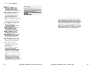 BILDUNG I Schlögl I Lernergebnisse

Literatur                                                        Der Autor
  Europäische Union (2008), Empfehlung                           Mag. Peter Schlögl
    des Europäischen Parlaments und des                          Geschäftsführender Institutsleiter des öibf,
    Rates zur Einrichtung des Europäischen                       Forschungsschwerpunkte: europäische und nationale
    Qualifikationsrahmens für lebenslanges Lernen,               Berufsbildungspolitik, professionelle Beratungsdienste
    Amtsblatt der Europäischen Union, 2008/C 111/01              im Bildungswesen, lebenslanges Lernen
  Adam, S. (2004), Using Leaning Outcomes:                       Österreichisches Institut für Berufsbildungsforschung
    A Consideration of the Nature, Role,                         www.oeibf.at
    Application and Implications for European                    peter.schloegl@oeibf.at
    Education of Employing Learning Outcomes
    at the Local, National and International
    Levels. Edinburgh: Scottish Executive.
  AMS Österreich (ed) (2010), Arbeitsmarkt &                                                                                                                Hr. E., 42 Jahre, kommt aus einer Familie, die der Schule kaum großen Wert
   Bildung. Jänner 2010. Wien: AMS Österreich BGS.                                                                                                          beigemessen hat. Nach der Pflichtschule begann er als Hilfsarbeiter und
  Anderson, L. / Krathwohl, D. (eds) (2001),                                                                                                                war in diversen Hilfsjobs bis zu einem Arbeitsunfall vor einigen Jahren, der
    A Taxonomy for Learning, Teaching, and                                                                                                                  für ihn körperliche Arbeit unmöglich gemacht hat, tätig. Das Schreiben
    Assessing: A Revision of Bloom’s Taxonomy of                                                                                                            fiel ihm so schwer, dass er kaum „sein eigenes Gekritzel“ entziffern konnte,
    Educational Objectives. New York: Longman.                                                                                                              dementsprechend war Weiterbildung kein Thema, die Aufstiegschancen
                                                                                                                                                            waren minimal. Er selbst versuchte alles zu vermeiden, wo „Schreiben
  Bloom, B. (1956), Taxonomy of Educational                                                                                                                 notwendig war und niemand hat mein Problem gewusst.“ Den
    Objectives. The Classification of                                                                                                                       Basisbildungskurs, wohin er nach einem erfolglosen und frustrierenden
    Educational Goals. Handbook I: Cognitive                                                                                                                Bewerbungstraining vom AMS geschickt wurde, sieht er als ersten Schritt
    Domain. New York: Longmann.                                                                                                                             für eine berufliche Neuorientierung. Im dritten Jahr ist sein Schwerpunkt
  CEDEFOP (ed) (2009), Der Perspektivwechsel                                                                                                                Englisch, nachdem er Schreiben und den PC „ganz gut“ beherrscht.
    hin zu Lernergebnissen. Politik und
    Praxis in Europa. Luxemburg: Amt für
    Veröffentlichungen der Europäischen Union.
  Kennedy, D. (2007), Writing and Using
    Learning Outcomes. A Practical Guide.
    Cork: University College Cork.
  Moon, J. A. (2002), The module & programme
   development handbook: a practical guide
   to linking levels, learning outcomes &
   assessment. London: Routledge.
  Moon, J. A. (2004), ‚Linking Levels, Learning
   Outcomes and Assessment Criteria’. online:
   www.aic.lv/bolona/Bologna/Bol_semin/
   Edinburgh/J_Moon_backgrP.pdf (3.5.2010)
  Rigby, M. / Sanchis, E. (2006), ‚Das
    Qualifikationskonzept und dessen
    gesellschaftliche Konstruktion’.
    europäische zeitschrift für berufsbildung,
    26 Nr. 37–2006/1, S. 24–38.
  Schermutzki, M. (2008), ‚Learning outcomes –
    Lernergebnisse: Begriffe, Zusammenhänge,
    Umsetzung und Erfolgsermittlung.
    Lernergebnisse und Kompetenzvermittlung
    als elementare Orientierungen des Bologna-
    Prozesses’. In Handbuch Qualität in Studium und
    Lehre: Evaluation nutzen, Akkreditierung sichern,
    Profil schärfen. Benz, Winfried (ed) Berlin: S. 1–30.
  Schlögl, P. / Stock, M. / Proinger, J. / Riebenbauer,
    E. / Slepcevic-Zach, P. (2009), ‚... und die
    Bildungswelt ist doch rund! Expertise zu einer
    lernergebnisorientierten und systematischen
    Verschränkung aktueller bildungspolitischer
    Steuerungsinstrumente in der Berufsbildung der
    schulischen oberen Sekundarstufe’. Wien: ÖIBF.

                                                                                                                            Quelle: Befragung durch Peter Stoppacher




Seite 72                                            Zwischenbilanz. Die Basisbildung in Österreich in Theorie und Praxis.   Zwischenbilanz. Die Basisbildung in Österreich in Theorie und Praxis.                                          Seite 73
 