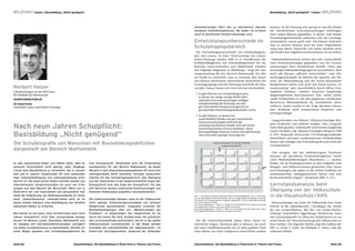 BILDUNG I Holzer I Basisbildung „Nicht genügend“                                                                                                                                                           Basisbildung „Nicht genügend“ I Holzer I BILDUNG




                                                                                                                    Voraussetzungen führt das zu mechanisch reprodu-                                       können, da die Streuung sehr gering ist und alle Kinder
                                                                                                                    zierbaren Scheinkompetenzen, die weder im privaten                                     die erforderlichen Lernvoraussetzungen mitbringen.
                                                                                                                    noch im beruflichen Kontext benutzbar sind.                                            Dem stehen Klassen gegenüber, in denen viele Kinder
                                                                                                                                                                                                           Entwicklungsrückstände aufweisen und die Leistungs-
                                                                                                                    Entwicklungsunterschiede im                                                            unterschiede extrem groß sind. Das könnte bedeuten,
                                                                                                                                                                                                           dass in solchen Klassen auch bei einer Doppelbeset-
                                                                                                                    Schuleingangsbereich                                                                   zung und einem Unterricht von hoher Qualität nicht
                                                                                                                     Die Entwicklungsunterschiede von SchulanfängerIn-                                     alle Kinder dort abgeholt werden können, wo sie stehen.
                                                                                                                    nen sind enorm. In einer Untersuchung von Lenart/
                                                                                                                    Holzer/Schaupp wurden 2005 in 21 Schulklassen die                                       VolksschullehrerInnen stehen also sehr unterschiedli-
                                                                                                                    Vorläuferfähigkeiten von SchulanfängerInnen für die                                    chen Herausforderungen gegenüber, was die Lernvor-
                                                                                                                    Bereiche Lesen/Schreiben und Mathematik erhoben.                                       aussetzungen ihrer SchülerInnen betrifft. Unter den
                                                                                                                    Das folgende Diagramm in Abbildung 1 zeigt die Leis-                                   derzeitigen Rahmenbedingungen ist anzunehmen, dass
                                                                                                                    tungsverteilung für den Bereich Mathematik. Aus die-                                   nicht alle Klassen „effizient unterrichtbar“ sind. Ent-
                                                                                                                    ser Grafik ist ersichtlich, dass es zwischen den einzel-                               wicklungsrückstände im Bereich der Sprache, der Mo-
                                                                                                                    nen Klassen beachtliche Unterschiede hinsichtlich der                                  torik, der Wahrnehmung und der sozial-emotionalen
                                                                                                                    Lernausgangslage und der Streuung innerhalb der Klas-                                  Kompetenzen lassen sich nicht mit einem kurzen „In-
Norbert Holzer                                                                                                      sen gibt. Daraus lassen sich zwei Extreme beschreiben:                                 tensivtraining“ oder ausschließlich durch offene Lern-
Lehrbeauftragter an der KPH Graz                                                                                                                                                                           angebote beheben, sondern brauchen langfristige,
für Didaktik der Mathematik                                                                                           •	 Es gibt Klassen von SchulanfängerInnen,
                                                                                                                                                                                                           diagnosegeleitete Interventionen. Eine solche umfas-
                                                                                                                         in denen nur einige wenige Kinder über
norbert.holzer@aon.at                                                                                                                                                                                      sende Förderarbeit ist mit den gegebenen schulischen
                                                                                                                         optimale Lernvoraussetzungen verfügen
                                                                                                                         und gleichzeitig die Streuung von sehr                                            Ressourcen flächendeckend als unrealistisch einzu-
Ko-AutorInnen
Friederike Lenart und Hubert Schaupp                                                                                     gut entwickelten Voraussetzungen bis zu                                           schätzen. Damit werden in der Folge durchaus erkenn-
                                                                                                                         gravierenden Entwicklungsrückständen reicht.                                      bare Probleme nicht entsprechend bearbeitet und
                                                                                                                                                                                                           weitergeschleppt.
                                                                                                                      •	 Es gibt Klassen, in denen fast
                                                                                                                         ausschließlich Kinder mit gut entwickelten
                                                                                                                                                                                                             Langzeitstudien von Weinert, Klicpera/Gasteiger-Klic-
                                                                                                                         Lernvoraussetzungen sind und die

Nach neun Jahren Schulpflicht:
                                                                                                                                                                                                           pera, Krajewsky und anderen belegen, dass Lernprob-
                                                                                                                         leistungsschwächsten Kinder sich auf einem
                                                                                                                         durchschnittlichen Niveau befinden. Diese                                         leme ohne gezielte, individuelle Intervention langfristig
                                                                                                                                                                                                           weiter bestehen (vgl. Klicpera/Gasteiger-Klicpera 1998,
Basisbildung „Nicht genügend“
                                                                                                                         leistungsfähigen Klassen weisen also gleichzeitig
                                                                                                                         eine besonders geringe Streuung auf.                                              S. 222). Krajewski untersuchte 153 Kindergartenkinder
                                                                                                                                                                                                           hinsichtlich relevanter mathematischer Vorläuferfähig-

Die Schulbiografie von Menschen mit Basisbildungsdefiziten                                                                                                                                                 keiten und verfolgte ihre Entwicklung bis zum Ende der
                                                                                                                                                                                                           Grundschulzeit.
dargestellt am Bereich Mathematik
                                                                                                                                                                                                            „Das mengen- wie das zahlenbezogene Vorwissen
                                                                                                                                                                                                           konnten als spezifische Vorläuferfertigkeiten schuli-
                                                                                                                                                                                                           scher Mathematikleistungen identifiziert […] werden.
Es gibt ausreichend Daten und Fakten dafür, dass es      zum Schulaustritt. Dargestellt wird die Entwicklung                                                                                               Kinder, die im Kindergartenalter an den Aufgaben zum
unserem Schulsystem nicht gelingt, allen Abgänge-        exemplarisch für den Bereich Mathematik, da dieser                                                                                                Mengen- und Zahlenvorwissen gescheitert sind, waren
rInnen eine Basisbildung zu vermitteln, die in unserer   Bereich in den Unterstützungsangeboten oft noch eine                                                                                              auch diejenigen, die später in der Schule Probleme im
Zeit und in unserer Gesellschaft für eine selbststän-    untergeordnete Rolle einnimmt. Genauer beleuchten                                                                                                 mathematischen Anfangsunterricht hatten und eine
dige Lebensbewältigung und Lebensgestaltung erfor-       möchte ich den Schuleingangsbereich, den Übergang                                                                                                 Rechenschwäche zeigten.“ (Krajewski 2003, S. 211).
derlich ist. Die empirischen Daten kommen sowohl von     von der Volksschule in die Hauptschule/AHS sowie den
internationalen Vergleichsstudien als auch von Erhe-     Schulaustritt bzw. das Ende der Schulpflicht. Für alle                                                                                            Lernstandsanalyse beim
bungen aus dem Bereich der Wirtschaft. Wenn nun in       drei Bereiche werden empirische Untersuchungen und
Österreich mit viel finanziellem und personellem Auf-    konkrete Fallbeispiele angeführt und kommentiert.                                                                                                 Übergang von der Volksschule
wand die Etablierung von Bildungsstandards im Sinne                                                                 Abb. 1: Leistungsverteilung mathematischer Vorläuferfähigkeiten von 21 Schulklas-
                                                                                                                    sen zu Schulbeginn 2005 (Steiermark). Auf der waagrechten Koordinate ist jeweils
                                                                                                                                                                                                           in die Hauptschule /  HS
                                                                                                                                                                                                                               A
einer „Outputmessung“ vorangetrieben wird, so ist        Die Untersuchungen belegen, dass es der Volksschule        die Anzahl der richtig gelösten Beispiele dargestellt, auf der senkrechten Koordi-
davon einmal lediglich eine Bestätigung von ohnehin      nicht gelingt, Entwicklungsrückstände von Schulan-         nate die Anzahl der Kinder.                                                             Untersuchungen am Ende der Volksschule bzw. beim
                                                                                                                    Das Klassendiagramm 1. Reihe / 2. Spalte ist ein Beispiel für eine Klasse mit wenig
bekannten Fakten zu erwarten.                            fängerInnen aufzuarbeiten. Insgesamt scheinen die          leistungsstarken Kindern und einer großen Streuung.                                    Eintritt in die Sekundarstufe I bestätigen die Stabili-
                                                                                                                    Das Klassendiagramm 3. Reihe / 5. Spalte ist ein Beispiel für eine Klasse mit vielen
                                                         Rahmenbedingungen eher ein „Weiterschieben der             leistungsstarken Kindern und einer geringen Streuung.
                                                                                                                                                                                                           tät von Lernproblemen. Mit den von Lenart/Holzer/
Wie kommt es nun dazu, dass SchülerInnen nach neun       Probleme“ zu begünstigen. Die Hauptschule ist da-                                                                                                 Schaupp entwickelten Eggenberger Rechentests kann
Jahren Schulpflicht nicht über ausreichende Kompe-       durch bei einem Teil ihrer SchülerInnen mit gravieren-                                                                                            das Lernstandsprofil vor allem der SchülerInnen im un-
tenzen im Bereich Lesen, Schreiben, Mathematik und       den Lernrückständen konfrontiert, die bis in die zweite      Für die Unterrichtsrealität haben diese Daten be-                                    teren Viertel der Normalverteilung sehr differenziert er-
im Umgang mit Informationstechnologien verfügen?         Volksschulstufe zurückreichen. In der Regel werden         trächtliche Folgen. Demnach gibt es Klassen, die auch                                  fasst werden. Die folgende Tabelle zeigt den Aufbau des
Um diese Lernentwicklung zu beschreiben, möchte ich      trotzdem die Lehrplaninhalte der Sekundarstufe I im        mit einer SchülerInnenzahl von 25 ohne größere Prob-                                   ERT 4+ (Ende 4. Schst. bis Halbjahr 5. Schst.) und die
einen Bogen spannen vom Schuleingangsbereich bis         Unterricht durchgenommen. Aufgrund der fehlenden           leme alleine von einer Lehrperson unterrichtet werden                                  erfassten Inhalte.



Seite 82                                    Zwischenbilanz. Die Basisbildung in Österreich in Theorie und Praxis.   Zwischenbilanz. Die Basisbildung in Österreich in Theorie und Praxis.                                                                 Seite 83
 