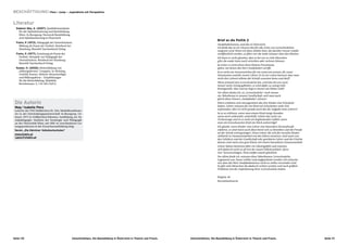 BESCHÄFTIGUNG I Penz I Jump — Jugendliche mit Perspektive

Literatur
  Doberer-Bey, A. (2007), Qualitätsstandards
    für die Alphabetisierung und Basisbildung.
    Wien: In.Bewegung, Netzwerk Basisbildung
    und Alphabetisierung in Österreich
                                                                                                                                              Brief an die Politik 2
  Freire, P. (1973), Pädagogik der Unterdrückten.
                                                                                                                                              Analphabetismius, und das in Österreich,
    Bildung als Praxis der Freiheit. Reinbeck bei
                                                                                                                                              ich finde das ist ein Unwort das für alle Arten von Lernschwächen
    Hamburg: Rowohlt Taschenbuch Verlag
                                                                                                                                              eingesetz wird. Wenn ich diese Zahlen höre, die darüber immer wieder
  Freire, P. (1977), Erziehung als Praxis der                                                                                                 veröffentlicht werden, so fährt mir der kalte Schauer über den Rücken.
    Freiheit. Beispiele zur Pädagogik der                                                                                                     Ich kann es nicht glauben, dass es bei uns so viele Menschen
    Unterdrückten. Reinbeck bei Hamburg:                                                                                                      gibt, die weder lesen noch schreiben oder rechnen können.
    Rowohlt Taschenbuch Verlag
                                                                                                                                              Ja sicher, es wird schon einen kleinen Prozentsatz
  Kuwan, H. (2002), Weiterbildung von                                                                                                         geben, bei denen das Wort Analphabet zutrifft.
   „bildungsfernen“ Gruppen. In: Brüning,                                                                                                     Ist es nicht ein Armutszeichen für ein Land wie unseres, für unser
    Gerhild; Kuwan, Helmut: Benachteiligte                                                                                                    Schulsystem und für unsere Lehrer. Es ist mir schon bewusst, dass man
    und Bildungsferne – Empfehlungen                                                                                                          nicht den Lehrern alleine die Schuld zuweisen kann und darf?
    für die Weiterbildung. Bielefeld:
                                                                                                                                              Wenn jemand eine Lernschwäche hat, wird das bei uns noch
    Bertelsmann, S. 119–201(Teil 2)
                                                                                                                                              immer nicht richtig gefördert, es wird dafür zu wenig Geld
                                                                                                                                              bereitgestellt. Aber warum liegt es immer am lieben Geld?
                                                                                                                                              Vor allem denke ich, ist „Lernschwäche“ noch immer
                                                                                                                                              ein Tabuthema in unserer Gesellschaft, weil man auch
                                                                                                                                              gleich diese Unwort „Analphabet“ einsetzt.
 Die Autorin                                                                                                                                  Eltern schämen sich einzugestehen das ihre Kinder eine Schwäche
                                                                                                                                              haben. Lehrer müssten für ein Kind mit Schwächen mehr Zeit
 Mag. Isabella Penz
       a
                                                                                                                                              aufwenden, aber ist nicht gerade auch das die Aufgabe eines Lehrers?
 Leiterin der VHS Feldkirchen/St. Veit; Modulkoordinato-
 rin in der Entwicklungspartnerschaft In.Bewegung. Ge-                                                                                        Ist es so schlimm, wenn man einem Kind einige Stunden,
 boren 1975 in Feldkirchen/Kärnten; Ausbildung zur So-                                                                                        wenn auch unbezahlt, weiterhilft. Gehört das nicht zur
 zialpädagogin, Studium der Soziologie und Pädagogik                                                                                          Zivilcourage und ist es nicht ein beglückendes Gefühl, wenn
 an der Universität Wien; seit 2001 in verschiedenen Lei-                                                                                     man ein lernschwaches Kind ein Stück weiterträgt?
 tungspositionen in der Erwachsenenbildung tätig.                                                                                             Ich glaube, wenn Kinder vom Lehrer eine besondere Einsatzfreude
 Verein „Die Kärntner Volkshochschulen“                                                                                                       erfahren, so sind meist auch diese bereit sich zu bemühen und die Freude
                                                                                                                                              an der Schule wird gesteigert. Denn Lehrer, die sich für einzelne Kinder,
 www.vhsktn.at
                                                                                                                                              vielleicht in Zusammenarbeit mit den Eltern einsetzen, sind meist von
 i.penz@vhsktn.at
                                                                                                                                              den Schülern und der Gesellschaft sehr geschätzte Lehrer und die Früchte
                                                                                                                                              daraus sind meist eine gute Klasse mit einem besonderen Zusammenhalt.
                                                                                                                                              Lehrer hätten bestimmt öfter ein Glücksgefühl und müssten
                                                                                                                                              sich dadurch nicht so oft mit der neuen Volkskrankheit „Burn
                                                                                                                                              Out“ herumschlagen. Denn helfen macht glücklich.
                                                                                                                                              Vor allem finde ich, müssten diese Tabuthemen: Lernschwäche,
                                                                                                                                              Legastenie usw. besser erklärt und aufgearbeitet werden. Ich wünsche
                                                                                                                                              mir, dass das Wort Analphabetismus nicht so ziellos verwendet wird.
                                                                                                                                              Es gibt viele Menschen die dadurch verletzt werden und noch größere
                                                                                                                                              Probleme mit der Aufarbeitung ihrer Lernschwäche haben.


                                                                                                                                              Brigitte, 46
                                                                                                                                              Kursteilnehmerin




Seite 110                                        Zwischenbilanz. Die Basisbildung in Österreich in Theorie und Praxis.   Zwischenbilanz. Die Basisbildung in Österreich in Theorie und Praxis.                            Seite 111
 