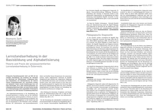 QUALITÄT I Zarfl I Lernstandserhebung in der Basisbildung und Alphabetisierung                                                                           Lernstandserhebung in der Basisbildung und Alphabetisierung I Zarfl I QUALITÄT



                                                                                                                           fig verwendete Begriffe sind Pädagogische Diagnostik, Di-        Die Begrifflichkeit der Pädagogischen Diagnostik wurde
                                                                                                                           agnose, Ressourcenfeststellung, Abklärung, Kompetenz-          zunächst vor allem im sonderpädagogischen Kontext ver-
                                                                                                                           feststellung oder Clearing. In Österreich werden in den        wendet. Wobei an dieser Stelle angemerkt werden muss,
                                                                                                                           anbietenden Organisationen von Basisbildung und Alpha-         dass die sonderpädagogische Diagnostik sehr stark von
                                                                                                                           betisierung unterschiedliche Begriffe verwendet. Zu den        psychologischen Tests geprägt ist, einen eindeutigen schu-
                                                                                                                           verschiedenen Begrifflichkeiten gibt es auch unterschiedli-    lischen Kontext hat und somit für die Erwachsenenbildung
                                                                                                                           che Assoziationen.                                             unbrauchbar ist.

                                                                                                                             Im Zuge des Projekts In.Bewegung – Netzwerk Basisbil-          Grundsätzlich findet man in der Literatur zwei Entwick-
                                                                                                                           dung und Alphabetisierung wurde der Begriff Pädagogi-          lungslinien der Pädagogischen Diagnostik: die Selektions-
                                                                                                                           sche Diagnostik als Arbeitstitel für die Abklärung der indi-   diagnostik und die Förderdiagnostik.
                                                                                                                           viduellen Lernbereiche und -voraussetzungen verwendet
                                                                                                                           und später durch Prozessorientierte Lernstandserhe-            Selektionsdiagnostik
                                                                                                                           bung (POLE) ersetzt.                                             Selektionsdiagnostik geht davon aus, dass aus Moment-
                                                                                                                                                                                          aufnahmen von Menschen auf Eigenschaften und Persön-

                                                                                                                           Pädagogische Diagnostik                                        lichkeitsmerkmale geschlossen werden kann. Daten, die
                                                                                                                                                                                          aufgrund dieser Methoden erhoben werden, dienen der Se-
                                                                                                                             In der Literatur werden vorwiegend die Begriffe Diag-        lektion (z.B. Überweisung in eine Sonderschule) oder ha-
Rosmarie Zarfl                                                                                                             nose bzw. Diagnostik verwendet (vgl. Engel, 2008; Alfa Fo-     ben die Funktion, den Entwicklungsstand im Vergleich zu
Mitarbeiterin in der Gesamtkoordination                                                                                    rum, 2004A/2004B; Ingenkamp, 2008). Aus diesem Grund           einer repräsentativen Stichprobe zu ermitteln.
In.Bewegung; Basisbildungstrainerin bei                                                                                    ist es relevant, sich diesen Begriffen in einem Exkurs zu
Neustart Grundbildung, ISOP GmbH                                                                                           widmen. Die Begriffe Diagnostik und Diagnose kommen            Förderdiagnostik
rosi.zarfl@isop.at                                                                                                         ursprünglich aus dem medizinischen und auch aus dem              Die Förderdiagnostik ist aus der Kritik an der Selektions-
                                                                                                                           psychologischen Bereich. Sie bezeichnen die unterschei-        diagnostik entstanden. Sie betrachtet das Individuum im
                                                                                                                           dende Beurteilung und Erkenntnis aufgrund genauerer Be-        sozialen Gefüge und hat die primäre Zielsetzung, Infor-
                                                                                                                           obachtungen, Untersuchung abgegebener Feststellungen,          mationen über ablaufende Lernprozesse zu erhalten. Der
                                                                                                                           Beurteilung über den Zustand und die Beschaffenheit von        Einsatz von Tests wird durch Verhaltens- und Lernbeob-
                                                                                                                           z.B. Krankheiten. Sie werden definiert als die Fähigkeit und   achtungen, Gespräche und informelle Verfahren ergänzt

Lernstandserhebung in der
                                                                                                                           Lehre, um Krankheiten zu erkennen (vgl. Duden, 2007; En-       oder ersetzt. Bezogen auf den Schriftspracherwerb stehen
                                                                                                                           gel, 2008, S. 31). Gerade aus diesem Grund muss an dieser      die (Schrift-)Sprache in ihrer Struktur und das Lehren im
                                                                                                                           Stelle angemerkt werden, dass diese negative Konnotation       Mittelpunkt. Als Maßstab dient die Orientierung am stu-
Basisbildung und Alphabetisierung                                                                                          ein starkes Argument gegen die Verwendung in der Basis-
                                                                                                                           bildung ist, da Basisbildungsbedarf keinesfalls mit Krank-
                                                                                                                                                                                          fenweisen Erwerb des Schreibens und Lesens. Wesentliche
                                                                                                                                                                                          Bereiche der Förderdiagnostik sind die Betrachtung von

Theorie und Praxis der prozessorientierten                                                                                 heit gleichgesetzt werden darf.                                Fähigkeiten und Schwierigkeiten, aber auch die Erfassung
                                                                                                                                                                                          des zugrunde liegenden Regelsystems (vgl. Engel, 2008,
Lernstandserhebung in Österreich.                                                                                            Der Begriff der Pädagogischen Diagnostik jedoch zielt da-    32ff). Den Zusammenhang zwischen Diagnostik und Un-
                                                                                                                           rauf, Strukturen zu ermitteln, die einen Menschen zu ei-       terricht beschreibt Probst folgend:
                                                                                                                           nem unverwechselbaren Individuum mit einzigartiger
                                                                                                                           Identität machen. Es geht in erster Linie um die Erhebung       „Unterrichtsbegleitend ist Diagnostik, die den Unterricht
                                                                                                                           von Informationen, aus denen Entscheidungen resultieren,       und seine Erfolge wiederholt evaluiert, korrigiert und steuert.
                                                                                                                           die den Lehr- und Lernprozess betreffen.                       Damit das möglich ist, müssen Unterrichtung und Diagnos-
Erfolgreiche Basisbildungsarbeit steht und fällt mit der     niken) und darüber hinaus Kompetenzen des autonomen                                                                          tik sich unter einem gemeinsamen theoretischen Dach koor-
richtigen Einschätzung und Erhebung der individuel-          Lernens. Einem zielgerichteten Unterricht im Basisbil-        Definition                                                     dinierten; andernfalls würde die Diagnostik nicht verstehen,
len Kenntnisse der Teilnehmenden. In.Bewegung – Netz-        dungsbereich geht deshalb eine zielgerichtete Abklärung        Ingenkamp und Lissmann (2008) definieren die pädago-          was der Unterricht verfolgt und könnte andererseits der Un-
werk Basisbildung und Alphabetisierung hat österrei-         der individuellen Kenntnisse und Lernstände der Teilneh-      gische Diagnostik wie folgt:                                   terricht nicht umsetzen, was die Diagnose nahe legt“ (Probst,
chische Erhebungskonzepte und -instrumente erhoben           menden voraus. Dies scheint Konsens zu sein, denn auch                                                                       2003, S. 244).
und dargestellt. Zudem wurden Empfehlungen bzw. Leit-        die Qualitätsstandards für Angebote des Netzwerks Basis-        „Pädagogische Diagnostik umfasst alle diagnostischen Tä-
linien beschrieben, die in allen Partnerinstitutionen von    bildung und Alphabetisierung halten fest, dass in Basisbil-   tigkeiten, durch die bei einzelnen Lernenden und den in ei-      Das Konzept der Förderdiagnostik war immer schon Be-
In.Bewegung Beachtung finden. Als Good Practice werden       dungsangeboten ein klares Konzept zur Feststellung von        ner Gruppe Lernenden Voraussetzungen und Bedingungen           standteil der Arbeit im Basisbildungsbereich, wurde jedoch
das Erhebungskonzept sowie ausgewählte Erhebungsinst-        Kenntnissen und Ressourcen vorliegen soll.                    planmäßiger Lehr- und Lernprozesse ermittelt, Lernpro-         nie so benannt. Wesentlich dabei ist die Betrachtung des
rumentarien von ISOP Neustart Grundbildung präsentiert.                                                                    zesse analysiert und Lernergebnisse festgestellt werden, um    Individuums im sozialen Gefüge sowie der Erhalt von In-
                                                              „Eine Erhebung der Kenntnisse, Fertigkeiten und Kompe-       individuelles Lernen zu optimieren. Zur Pädagogischen Di-      formationen über ablaufende Lernprozesse. Unbestritten
  Um Zielgruppenorientierung in der Basisbildung pro-        tenzen der TeilnehmerInnen findet statt. Es liegt ein Erhe-   agnostik gehören ferner die diagnostischen Tätigkeiten, die    ist in diesem Zusammenhang auch, dass sich Theorie und
fessionell garantieren zu können und um die individuel-      bungskonzept vor und die Ergebnisse sind dokumentiert.“       die Zuweisung zu Lerngruppen oder zu individuellen Förde-      Praxis der Förderdiagnostik unter einem Dach befinden
len Lernprozesse optimal gestalten zu können, ist eine be-   (Doberer-Bey, 2007, S. 37)                                    rungsprogrammen ermöglichen sowie die mehr gesellschaft-       müssen, um Lernerfolge zu gewährleisten.
gleitende, fundierte Lernstandserhebung unerlässlich. Das                                                                  lich verankerten Aufgaben der Steuerung des Bildungsnach-
Ziel von Basisbildungsangeboten ist der Erwerb und Auf-        Für die Feststellung der individuellen Lernbereiche und     wuchses oder der Erteilung von Qualifikationen zum Ziel
bau von Kenntnissen in den Bereichen Lesen, Schreiben,       Lernvoraussetzungen im Bereich der Basisbildung gibt es       haben.“ (Ingenkamp, 2008, S. 13)
Rechnen, IKT (Informations- und Kommunikationstech-          in der Literatur unterschiedliche Begrifflichkeiten. Häu-



Seite 132                                       Zwischenbilanz. Die Basisbildung in Österreich in Theorie und Praxis.      Zwischenbilanz. Die Basisbildung in Österreich in Theorie und Praxis.                                              Seite 133
 