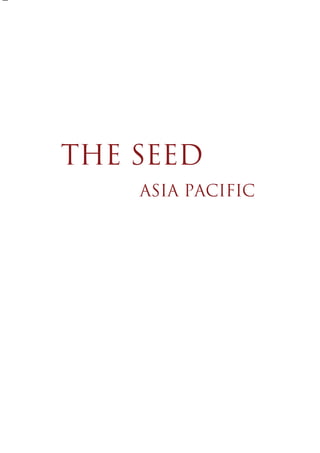 The Seed 
Asia Pacific 
 