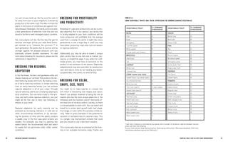 32 BRE EDING ORGANIC V EGE TABL E S 33 
CHAPTER FOUR: STEP-BY-STEP CROP IMPROVEMENT 
TABLE 4.1 
SOME HERITABLE TRAITS AND THEIR EXPRESSION IN COMMON GARDEN VEGETABLES 
*Leaf color in lettuce is controlled by two genes with a number of variations. Hybrids between red and green will have red offspring. 
Source: International Seed Saving Institute, Seed-saving instructions. (Retrieved November 2010 from http://www.seedsave.org/issi/issi_904.html.) 
VEGETABLE/TRAIT 
D= DOMINANT R=RECESSIVE 
VEGETABLE/TRAIT 
D= DOMINANT R=RECESSIVE 
BEAN 
ONION 
Pole 
D 
White bulb 
D 
Bush 
R 
Red bulb 
R 
Stringless 
R 
Yellow bulb 
R 
Colored seeds 
D 
PEA 
White seeds 
R 
Tall 
D 
Purple pods and flowers 
D 
Short 
R 
BROCCOLI 
Round seeds 
D 
Side buds 
D 
Wrinkled seeds 
R 
Tall 
D 
Stringless pods 
R 
CARROT 
Snow pods (flat) 
R 
White root 
D 
Snap pods (full) 
D 
Colored root 
R 
PEPPER 
CORN (sweet and field) 
Hot flavor 
D 
Sweet flavor (wrinkled seed) 
R 
Sweet flavor 
R 
All colored kernels 
D 
TOMATO 
White kernels 
R 
Indeterminant 
D 
Flint corn starch 
D over sweet 
Determinant 
R 
Sweet (low starch) 
R 
Regular leaf 
D 
LETTUCE* 
Potato leaf 
R 
Red leaf color 
D 
Green shoulders 
D 
Green leaf color 
R 
Red-orange fruits 
D 
Oak leaf shape 
R 
Pink fruits 
R 
Cos leaf shape 
D 
Purple fruits 
R 
Bolt resistant 
R 
White fruits 
R 
White seed color 
R 
Yellow fruits 
R 
Black seed color 
D 
ria, and viruses build up. But be sure this plot is far away from your or your neighbor’s commercial production of the same crop! The idea is to test the plants in the worst of conditions and against multiple disease challenges. The hardy survivors after a few generations of selection from this plot are bound to do fine in well-managed organic systems. 
Yes, many plants will die. But the few that get hit hard but still linger will be your lead. Brett Grohsgal reminds us to “treasure the survivors.”25 In each generation, the plants that do survive will be stronger against the disease pressure until you eventually achieve durable resistance. To read more about breeding for resistance, please see the references in Appendix B. 
BREEDING FOR REGIONAL ADAPTATION 
In the Northeast, farmers and gardeners alike are always seeking out varieties that produce the earliest- maturing leaves and fruits. By making crosses of early-maturing varieties, or simply selecting from an early-maturing variety, you can achieve regional adaptation in all of your crops. Through natural selection, plants are constantly adapting to local conditions. You can lend a hand in this process, and with some rigorous selection, you just might be the first one to have ripe tomatoes or melons in your area! 
Regional adaptation for early maturity can be achieved by increasing tolerance to cold soil or other environmental limitations, or by decreasing the duration of time until the plants produce a usable crop. In the first case good screens are needed. For example, you may try planting two weeks before the recommended date and select for seeds that can germinate under colder, wetter conditions. 
BREEDING FOR PROFITABILITY 
AND PRODUCTIVITY 
Breeding for yield and productivity can be a complex objective. But, in our opinion, any variety that is locally adapted to your farm conditions will be more productive and profitable than the average seed from a catalog. So while it might take many generations to see a huge leap in yield, you may have better-producing crops after just one season of rigorous selection. 
Additionally you may be able to breed a unique plant variety that no one else has at market, giving you a competitive edge. If you select for cold- hardy greens, you may have an exclusive on the product at the extremes of the season. Regionally adapted plants may also save labor by needing less care and reduce costs by not needing any botanical pesticides, row covers, or extra fertility. 
BREEDING FOR COLOR, 
SHAPE, SIZE, TASTE 
You might try to make hybrids or crosses that will result in interesting new shapes and colors. Haven’t you always dreamed of being the one at market who has the most unique salad mix or the tomatoes with the funkiest colors? Heirlooms often have lots of variation within a variety, so there is a broad palette to work with. You can select and breed for a certain plant growth habit, leaf shape, fruit shape, or color within the variation of that variety. Table 4.1 gives examples of the potential for variation in heritable traits for several crops. This is a simple crop improvement scheme that could give you results in just a few short seasons. 
This is precisely how we’ve achieved all the diversity of our available heirlooms today. Fowler and  