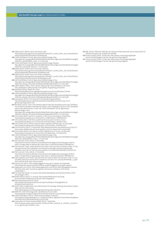 225 ABC (2014). Indefinite GMO Ban for Tasmania, http://www.abc.net.au/news/2014-01- 
foei | 31 
09/tasmania-gmo-ban-indefinite/5192788 
226 Science Insider (2014). 14 February, http://news.sciencemag.org/people-events/ 
2014/02/organic-farmer-sues-gm-farming-neighbor 
227 Science Insider (2014). 14 February, http://news.sciencemag.org/people-events/ 
2014/02/organic-farmer-sues-gm-farming-neighbor 
who benefits from gm crops? an industry built on myths 
195 ISAAA (2013). Biotech Facts and Trends, India, 
http://www.isaaa.org/resources/publications/biotech_country_facts_and_trends/downlo 
ad/Facts%20and%20Trends%20-%20India.pdf 
196 USDA GAIN Report (2013). Agricultural Biotechnology, India, 
http://gain.fas.usda.gov/Recent%20GAIN%20Publications/Agricultural%20Biotechnology% 
20Annual_New%20Delhi_India_7-15-2013.pdf 
197 USDA GAIN Report (2012). Agricultural Biotechnology, Pakistan, 
http://gain.fas.usda.gov/Recent%20GAIN%20Publications/Agricultural%20Biotechnology% 
20Annual_Islamabad_Pakistan_7-24-2012.pdf 
198 ISAAA (2013). Biotech Facts and Trends, Pakistan, 
http://www.isaaa.org/resources/publications/biotech_country_facts_and_trends/downlo 
ad/Facts%20and%20Trends%20-%20Pakistan.pdf 
199 ISAAA (2013). Biotech Facts and Trends, Philippines, 
http://www.isaaa.org/resources/publications/biotech_country_facts_and_trends/downlo 
ad/Facts%20and%20Trends%20-%20Philippines.pdf 
200 USDA GAIN Report (2013). Agricultural Biotechnology, China, 
http://gain.fas.usda.gov/Recent%20GAIN%20Publications/Agricultural%20Biotechnology% 
20Annual_Beijing_China%20-%20Peoples%20Republic%20of_8-12-2013.pdf 
201 GMO-safety.eu (2011). Plant Genetic Engineering: China hesitates on the brink, 
http://www.gmo-safety.eu/news/1347.genetic-engineering-china.html 
202 Biosafety Scanner. Report for China, 
http://en.biosafetyscanner.org/algoritmo.php?nazione=Chinacoltura=Tomato 
203 USDA GAIN Report (2013). Agricultural Biotechnology, China, 
http://gain.fas.usda.gov/Recent%20GAIN%20Publications/Agricultural%20Biotechnology% 
20Annual_Beijing_China%20-%20Peoples%20Republic%20of_8-12-2013.pdf 
204 Greenpeace (2012). China Says No to Genetically Engineered Rice, 
http://www.greenpeace.org/international/en/news/features/China-says-no-to-genetically- 
engineered-rice/ 
205 Biosafety Scanner. China and GM Maize Report http://en.biosafetyscanner.org/ GM Maize 
has received a biosafety certificate but there is still a registration process to be completed 
which may take five years in total. See USDA GAIN Report (2013). Agricultural 
Biotechnology, China, 
http://gain.fas.usda.gov/Recent%20GAIN%20Publications/Agricultural%20Biotechnology% 
20Annual_Beijing_China%20-%20Peoples%20Republic%20of_8-12-2013.pdf 
206 China Daily (2012). Parents of students in GM rice test win payout, 8 December, 
http://www.chinadaily.com.cn/china/2012-12/08/content_15996929.htm 
207 China Daily (2013). GM influx a dilemma for consumers, farmers, 6 June, 
http://www.chinadaily.com.cn/china/2013-06/19/content_16638573.htm 
208 China Daily (2013). Chinese province orders separate GM food sales, 31 December, 
http://www.chinadaily.com.cn/food/2013-12/31/content_17207542.htm 
209 The Economist (2013). 14 December, http://www.economist.com/news/china/21591577- 
fierce-public-debate-over-gm-food-exposes-concerns-about-america-food-fight 
210 China Daily (2014). China rejects another 286,000 tons of US corn, 24 February, 
http://www.chinadaily.com.cn/china/2014-02/28/content_17314169.htm 
211 USDA GAIN Report (2013). Agricultural Biotechnology, India, 
http://gain.fas.usda.gov/Recent%20GAIN%20Publications/Agricultural%20Biotechnology% 
20Annual_New%20Delhi_India_7-15-2013.pdf 
212 The Economic Times (2013). 27 December, 
http://economictimes.indiatimes.com/news/economy/agriculture/veerappa-moily-to-seed- 
a-change-likely-to-approve-gm-food-crops-in-india/articleshow/27987488.cms 
213 The Economic Times, India Supreme Court Panel: GM Crop Trials On Hold For Now, 23 July, 
http://economictimes.indiatimes.com/news/economy/agriculture/put-genetically-modified- 
crop-trials-on-hold-for-now-supreme-court-panel/articleshow/21259129.cms 
214 The Economic Times (2013). 27 December, 
http://economictimes.indiatimes.com/news/economy/agriculture/veerappa-moily-to-seed- 
a-change-likely-to-approve-gm-food-crops-in-india/articleshow/27987488.cms 
215 India Supreme Court Panel: GM Crop Trials On Hold For Now The Economic Times, 23 July 
2013http://articles.economictimes.indiatimes.com/2013-07-23/news/40749288_1_open-field- 
trials-bt-food-crops-interim-report 
216 Inquirer.net (2013), Stop modified eggplant trials, gov’t ordered, 29 September, 
http://newsinfo.inquirer.net/497279/stop-modified-eggplant-trials-govt-ordered 
217 jargranjosh.com (2013). http://www.jagranjosh.com/current-affairs/bangladesh-became-the- 
first-south-asian-country-to-approve-commercial-cultivation-of-bt-brinjal- 
1383563661-1 
218 The Daily Star (2014). 22 January, http://www.thedailystar.net/online/cultivation-of-bt-brinjal- 
begins-7971 
219 Dhaka Tribune (2014). 17 January, http://www.dhakatribune.com/long-form/ 
2014/jan/16/approval-bt-brinjal-india-bangladesh 
220 thehindubusinessline.com (2013). 
http://www.thehindubusinessline.com/opinion/beware-of-bangladeshs-bt-brinjal/ 
article5326425.ece 
221 OGTR. Table of applications and authorisations for dealings involving international release 
(DIR) into the environment, 
http://www.ogtr.gov.au/internet/ogtr/publishing.nsf/Content/ir-1 
222 NSW DPI. Gene technology (GM Crop Moratorium) Act 2003. 
http://www.dpi.nsw.gov.au/agriculture/broadacre/winter-crops/oilseeds/canola/gm 
223 USDA GAIN Report (2012). Canola Voluntary Report, Australia, 
http://agriexchange.apeda.gov.in/ir_standards/Import_Regulation/CanolaVoluntaryReport 
December2012CanberraAustralia12112012.pdf 
224 Government of South Australia PIRSA (2013). 7 November, 
http://www.pir.sa.gov.au/pirsa/media_list/pirsa/south_australia_to_maintain_moratoriu 
m_on_genetically_modified_crops 
 