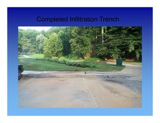 Completed Infiltration Trench 
 