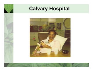 Calvary Hospital 
 
