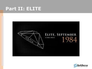 Part II: ELITE
 