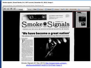 Smoke Signals (01 Dec 2013) http://oregonnews.uoregon.
edu/lccn/sn93050714/2013-12-01/ed-1/seq-1/
 