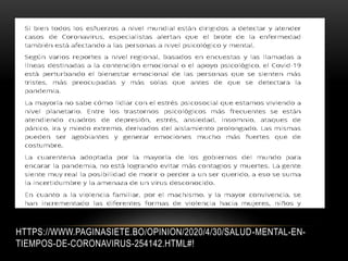 HTTPS://WWW.PAGINASIETE.BO/OPINION/2020/4/30/SALUD-MENTAL-EN-
TIEMPOS-DE-CORONAVIRUS-254142.HTML#!
 