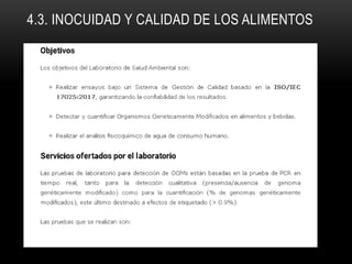 4.3. INOCUIDAD Y CALIDAD DE LOS ALIMENTOS
 