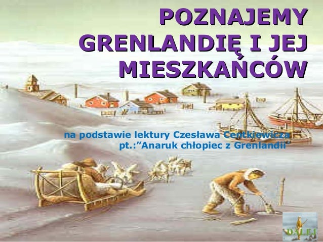 Grenlandia Film Edukacyjny Dla Dzieci Zycie na grenlandii