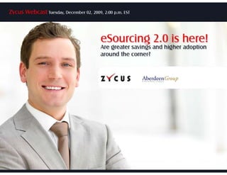 eSourcing 2.0 is here! (Zycus Webinar)