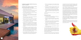 13
Is there any other practical issue you
need to consider?
Answering these questions will help to choose
from an enormous offer of real estate.
□□ What space, indoors and outdoors, do you
require? How will you use it?
□□ Are you looking for a small apartment, a large
penthouse, a small finca, or a hacienda?
□□ How well equipped do you want the kitchen
to be? Indoors? Outdoors?
□□ What sort of outdoor space do you want?
For example, do you want to have (and main-
tain) a pool?
□□ How close do you want to be to amenities?
Shopping? Beach? Water Park?
□□ Will you have your own vehicle, use public
transport (which is fantastic!) or hire a ride?
□□ Are you interested in being close to nightlife
or restaurants? If so, what type?
□□ Are you okay with making major/minor mod-
ifications or renovations to the building?
What are your limits with this? (For example,
would you change the counter tops in the
kitchen but not be willing to rewire the whole
house?)
□□ How close do you need to be to an interna-
tional/national airport? Consider how long
your stays will be. If you are coming for week-
ends it can be better to be closer to the air-
port. This is less important if you are staying
for 3 months or 6 months at a time.  
□□ Do you have friends or family who live in
Spain already? If so, where are they and how
far away from them are you willing to be?  
□□ Will you be renting out the property when
you are not there? If so, how will you deal
with that?  
□□ Does the investment potential matter in the
short-term? In the longer-term? Or do you
plan to hold it as an asset for your estate?  
□□ Are you bringing furniture and other belong-
ings, do you want to purchase them in Spain,
or would you prefer they were included in the
sale?  
Is there anything else you need to consider
logistically?
Emotional Issues
□□ Answering these few questions can help nar-
row down the emotional aspect.
□□ What sort of decorating style do you prefer?
Modern? Spanish Colonial? Indoors/ out-
doors?
□□ What colours do you like? Are you willing to
look past the current colours and have some
painting or other decorating done?
□□ When you have looked at pictures of houses
in Spain, what has made you say: “I love it!”
before?
□□ How do you and your partner differ in tastes?
How critical is this?
This is the time to find a balance between prac-
tical and emotional issues. We can help you do
that with a wide variety of properties. We will
start with properties that fit the answers to the
practical questions and then find one of those
that touches your heart.
The Spanish people have the second longest life
expectancy in the world (after Japan), and there
are reasons for that. The health benefits of the
sunshine, microclimate, fresh air, incredible fresh
food and a culture (and weather) that allows for
more walking cannot be understated.
Many Northern Europeans find they have had
chronic muscle pains for decades before coming to
Spain, only to be pain free in a matter of a few days.
In April 2006 Torrevieja was recognized by the
World Health Organization as one of the healthi-
est areas of the world to live in. The microclimate
ensures pleasant temperatures. People suffering
from heart problems, asthma, arthritis and skin
conditions such as eczema and psoriasis will
acknowledge the positive effects of the climate
on their health condition.
Apart from the sunny climate, it’s not surprising
that the World Health Organisation has chosen
this region. Torrevieja is surrounded by two of
Europe’s largest salt lakes and there is no indus-
trial pollution.
There are many reasons to be looking to make a
real estate investment in Spain. Your health, your
leisure time or a successful financial investment,
are all good reasons.
 