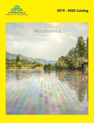 2019 - 2020 Catalog
Microbiomics
 