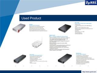 www.company.comhttp://www.zyxel.com
Used Product
 