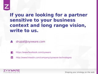 Shaping your strategy on the web
If you are looking for a partner
sensitive to your business
context and long range vision...