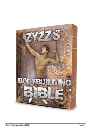 Zyzz’s Bodybuilding Bible Page 1
 